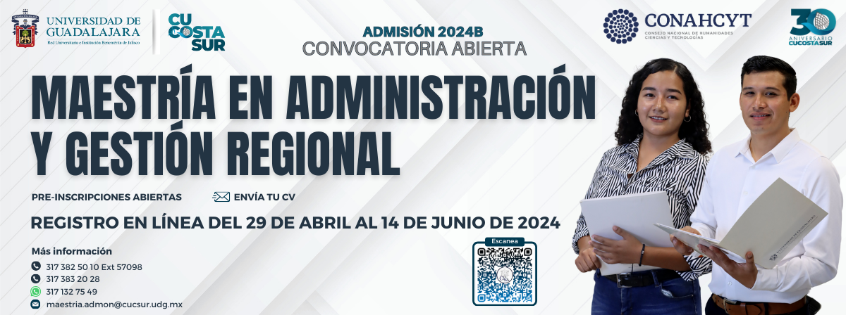 Convocatoria Mestría en Administración y Gestión Regional 2024-B